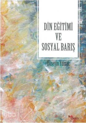 Din Eğitimi ve Sosyal Barış - 1