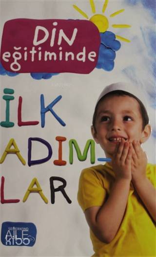 Din Eğitiminde İlk Adımlar - 1