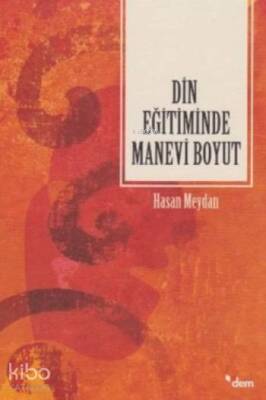 Din Eğitiminde Manevi Boyut - 2