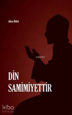 Din Samimiyettir - 2
