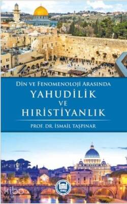 Din ve Fenomenoloji Arasında Yahudilik ve Hıristiyanlık - 2