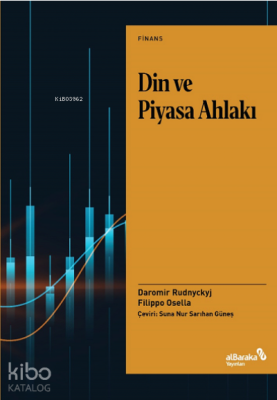 Din ve Piyasa Ahlakı - Albaraka Yayınları