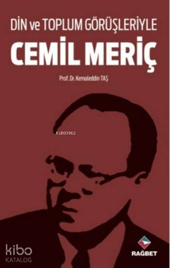 Din ve Toplum Görüşleriyle Cemil Meriç - 2