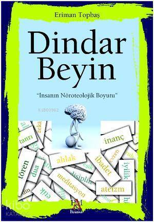 Dindar Beyin İnsanın Nöroteolojik Boyutu - 1