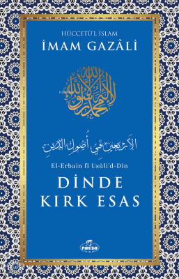 Dinde Kırk Esas - Ravza Yayınları