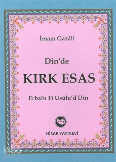 Din’de Kırk Esas Erbain Fi Usulud Din - 1