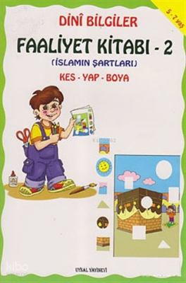 Dini Bilgiler Faaliyet Kitabı 2 İslamın Şartları İmanın Şartları - 1