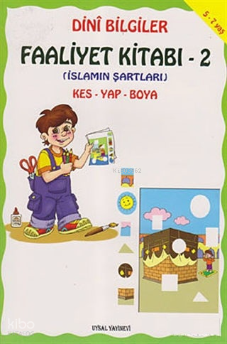 Dini Bilgiler Faaliyet Kitabı 2 İslamın Şartları İmanın Şartları - 2