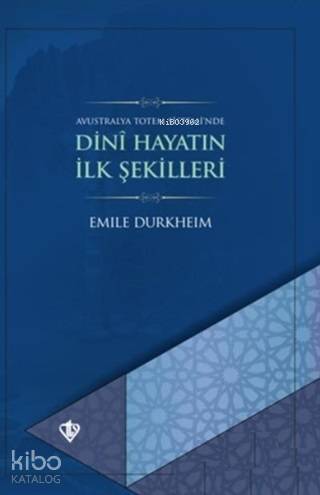 Dini Hayatın İlk Şekilleri - 2