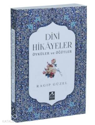 Dini Hikayeler Öyküler ve Öğütler - Mercan Kitap