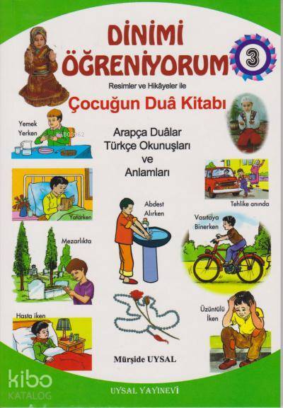 Dinimi Öğreniyorum 3 Çocuğun Dua Kitabı - 2