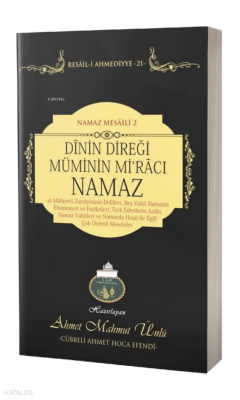 Dinin Direği Müminin Miracı Namaz - Lalegül Yayınları