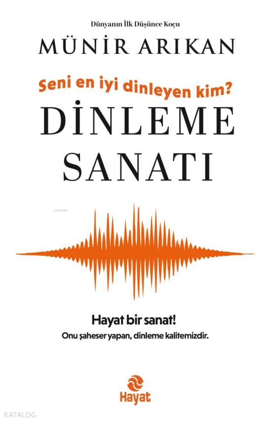 Dinleme SanatıSeni En İyi Dinleyen Kim? - 1