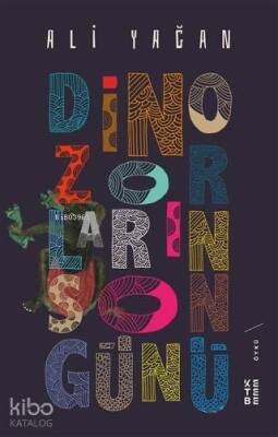Dinozorların Son Günü - Ketebe Yayınları (1)