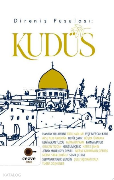 Direniş Pusulası Kudüs - 1