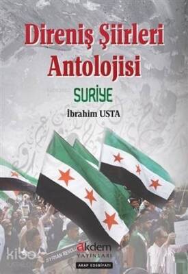 Direniş Şiirleri Anatolojisi Suriye - 2