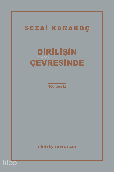 Dirilişin Çevresinde - 1