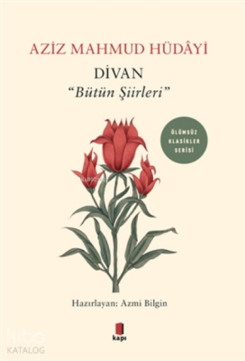 Divan - bütün Şiirleri - Kapı Yayınları