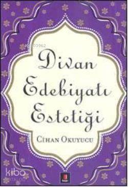Divan Edebiyatı Estetiği - 2