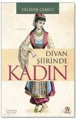 Divan Şiirinde Kadın - 1