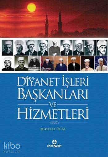 Diyanet İşleri Başkanları Ve Hizmetleri - 2