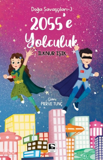 Doğa Savaçları-3 2055e Yolculuk - 1