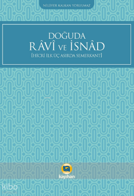 Doğuda Ravi ve İsnad Hicri İlk Üç Asırda Semerkant - 1
