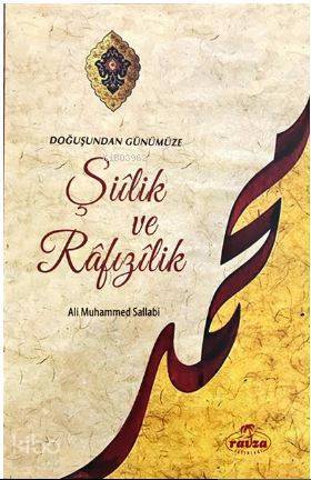 Doğuştan Günümüze Şiilik ve Rafızilik - 2