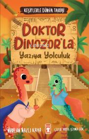 Doktor Dinozorla Yazıya Yolculuk - Keşiflerle Dünya Tarihi 2 - 1