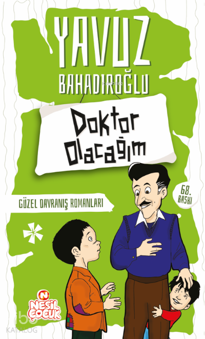 Doktor OlacağımGüzel Davranış Romanları - 2