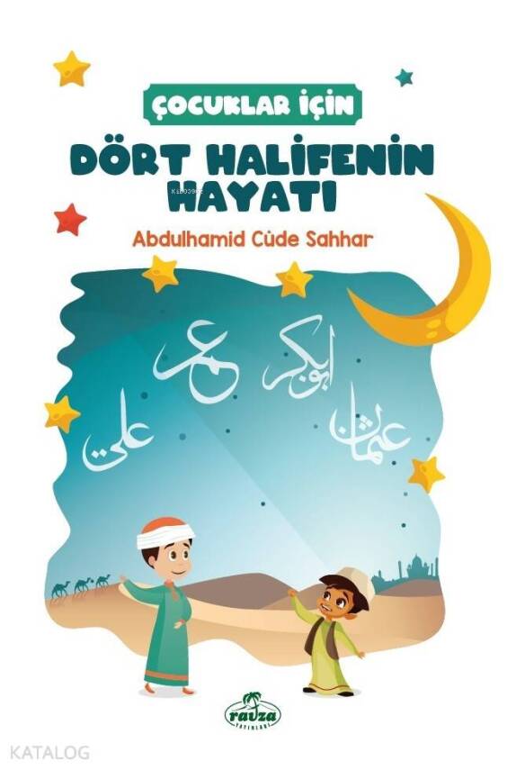 Dört Halifenin Hayatı - 2