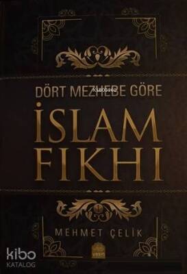 Dört Mezhebe Göre İslam Fıkhı 2 Cilt Takım - 1