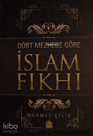 Dört Mezhebe Göre İslam Fıkhı 2 Cilt Takım - 1