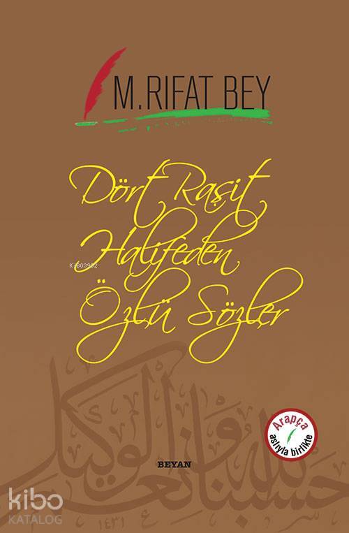Dört Raşit Halifeden Özlü Sözler - 2