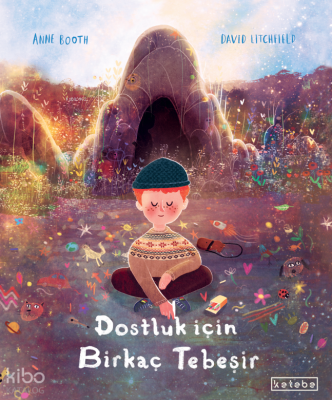 Dostluk İçin Birkaç Tebeşir - 1