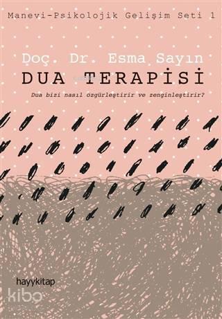 Dua Terapisi Manevi-Psikolojik Gelişim Seti 1 - 1