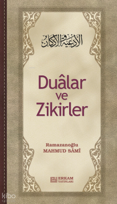 Dualar ve Zikirler - Erkam Yayınları
