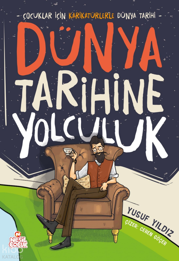 Dünya Tarihine YolculukÇocuklar İçin Karikatürlerle Dünya Tarihi - 1
