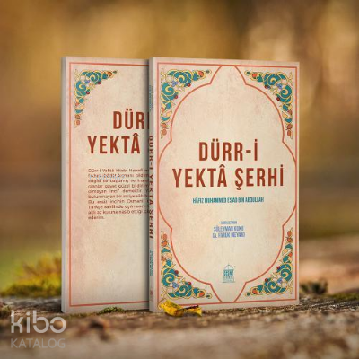 Dürr-i Yekta Şerhi - 2