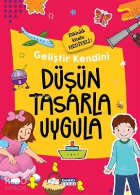 Düşün Tasarla Uygula - Geliştir Kendini - 1