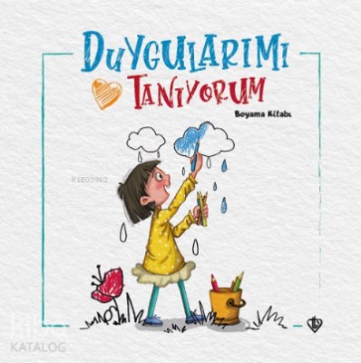 Duygularımı Tanıyorum Boyama Kitabı - 2