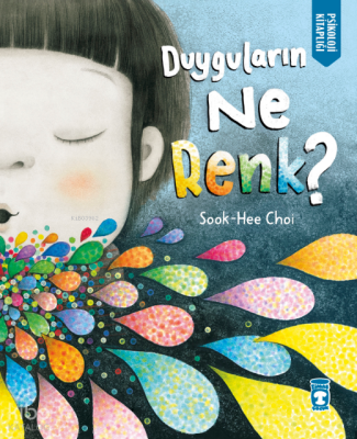 Duyguların Ne Renk? (Ciltli) - Timaş Çocuk (1)
