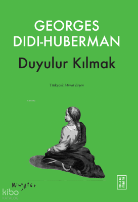 Duyulur Kılmak - 2
