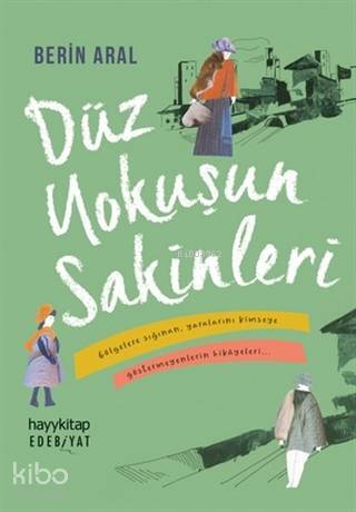 Düz Yokuşun Sakinleri - 2