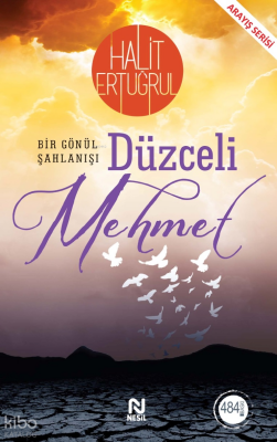 Düzceli MehmetBir Gönül Şahlanışı - Nesil Yayınları (1)