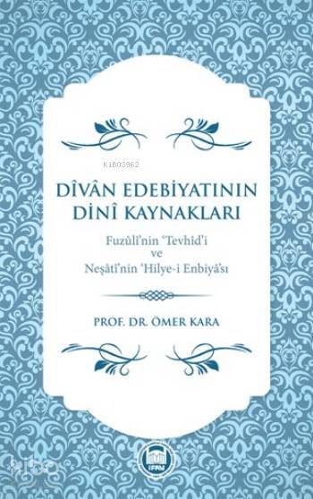 Dîvân Edebiyatinin Dinî Kaynaklari - 2