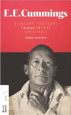 E. E. Cummings Şiirleri, Yazıları ve Çizimleri (1913-1962) - 1