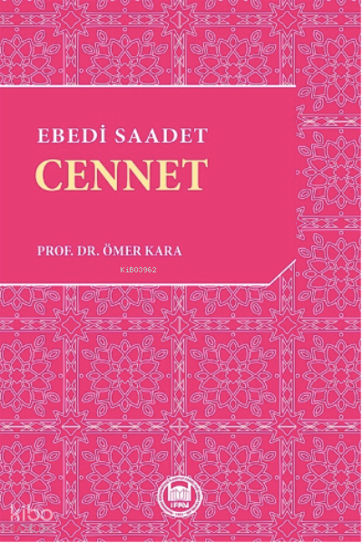 Ebedi Saadet Cennet - 1