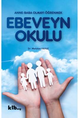 Ebeveyn Okulu - Ktb Yayınları