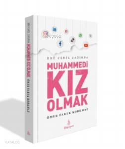 Ebu Cehil Çağında Muhammedi Kız Olmak - 1